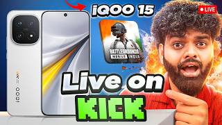 🔥 iQOO 15 BGMI 120FPS || Live ON KICK || #bgmilive