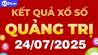 Xổ số Quảng Trị ngày 24 tháng 7 - XSQT - SXQT - XSQTRI - Kết quả xổ số kiến thiết Quảng Trị hôm nay