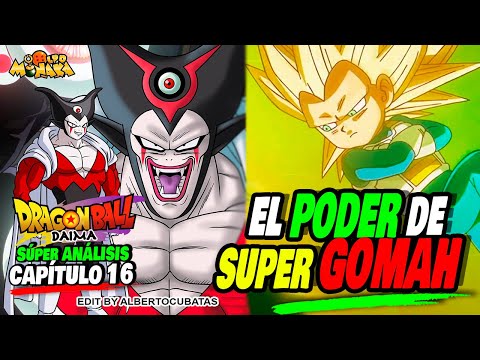 ¿HASTA DÓNDE llega el PODER de SUPER GOMAH? 🤔💥 SÚPER Análisis Capítulo 16 Dragon Ball DAIMA