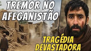 Terremoto Devastador no Afeganistão: Do Tremor na Rússia a Situação Crítica no Afeganistão