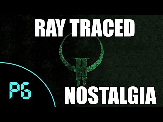 Quake II - RTX - Ray Traced Childhood Nostalgia!