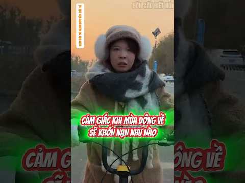 Tiểu Vũ Hề Hước Phần 189: Cảm Giác Khi Mùa Đông Về Sẽ Khốn Nạn Như Nào