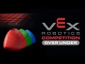 VRC Over Under Game Rules
