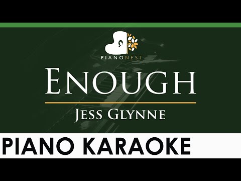 Jess Glynne – Enough – LOWER Key (Piano Karaoke Instrumental)