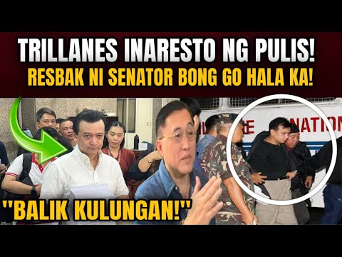 TRILLANES INARESTO NG PULIS!? RESBAK NI SENATOR BONG GO! HALA KA KARMA ITO!