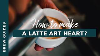 How to pour the perfect heart ? Our latte art tutorial