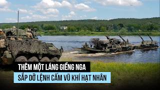 Thành viên NATO sát Nga sắp dỡ lệnh cấm vũ khí hạt nhân
