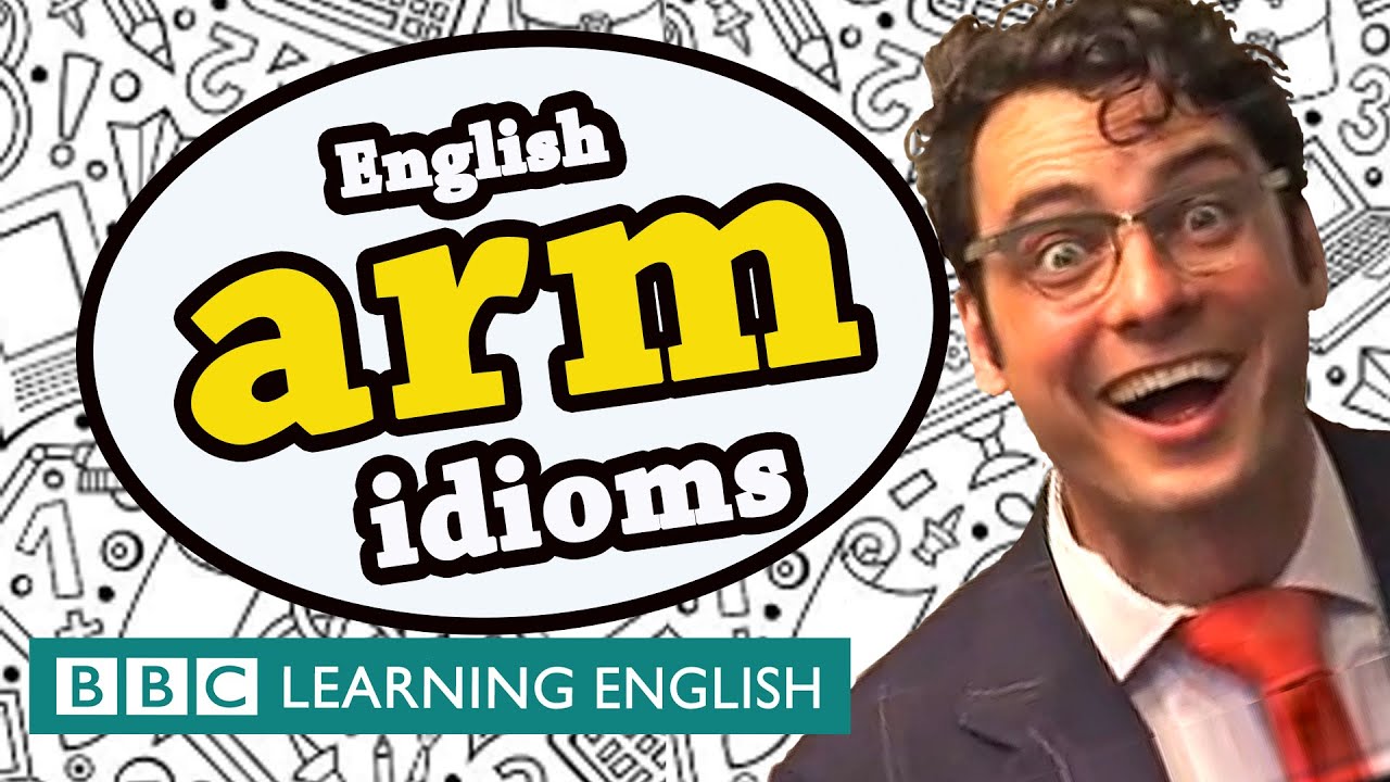 Arm idioms - Learn English idioms with The Teacher