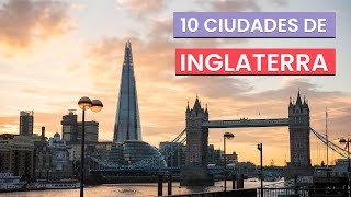10 ciudades de Inglaterra 🏴󠁧󠁢󠁥󠁮󠁧󠁿 | Indispensables
