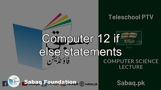 Computer 12 if else statements