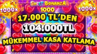 SLOT OYUNLARI TÜRKÇE | SWEET BONANZA 1000 | 17K DAN  104K  MÜKEMMEL KAZANÇ!!