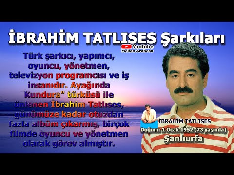 İbrahim Tatlıses Popüler Şarkıları