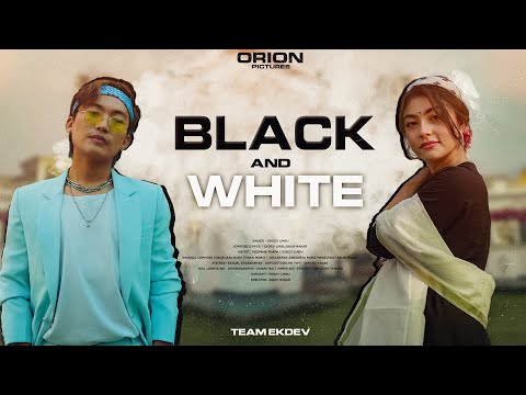 Ekdev Limbu - &quot;Black &amp; White&quot; [ Official Music Video ]