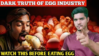 Dark Truth Of Egg Indrustry | IS Egg Vagetarian Or Not