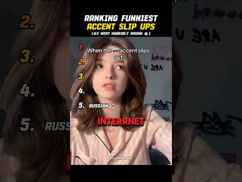 Ranking Funniest Accent Slip Ups 😭 #ranking #memes #funny #tiktok