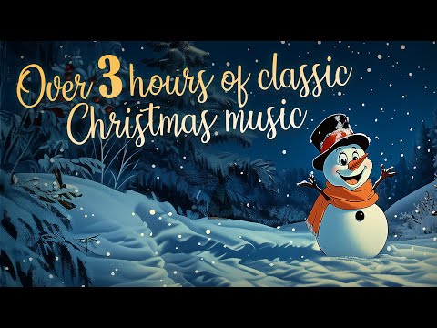 Over 3 Hours of Classic Christmas Music ⛄ Holiday Christmas Music Classics Playlist