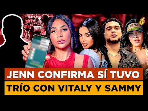 JENN QUEZADA CONFIRMA A FOGON QUE SÍ HUBO TRÍO CON VITALY SÁNCHEZ Y DJ SAMMY “PRUEBAS Y TODO”