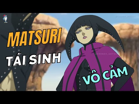 MATSURI TÁI SINH, THẬP VĨ TÀN ÁC NHẤT RA ĐỜI | BORUTO BLUE VORTEX