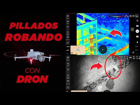 MODOS NOCTURNOS de VIGILANCIA con DRONE MATRICE 4T Pillados infraganti!!!