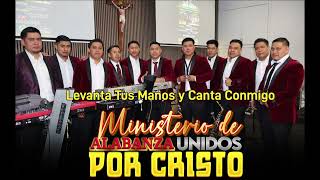 Levanta Tus Manos y Canta Conmigo 