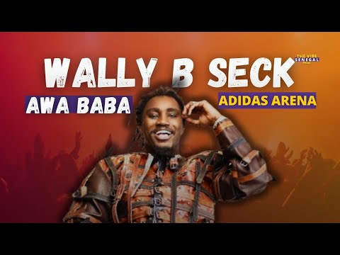 WALLY B SECK -  LO MAYE YAKO MOM AWA BABA | LIVE ADIDAS ARENA PARIS 2024