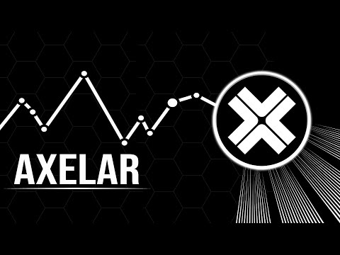 Axelar Network  Creating bridges between blockchains