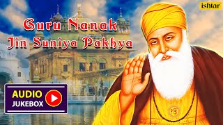 Guru Nanak Jin Suniya Pakhya
