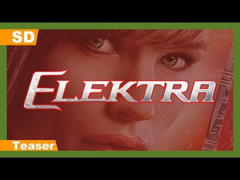 Elektra (2005) Teaser