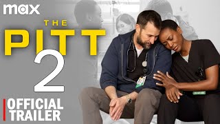 The Pitt Season 2 | Official Trailer | Max