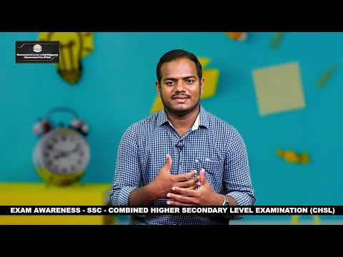 Exam Awareness- SSC - Combined Higher Secondary Level Examination (CHSL)