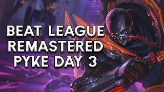 The hardest part is getting to pick Pyke apparently | Beat League Remastered: Pyke Day 3