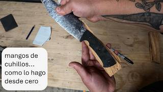cómo hago los mangos de mis cuchillos. parte 1
