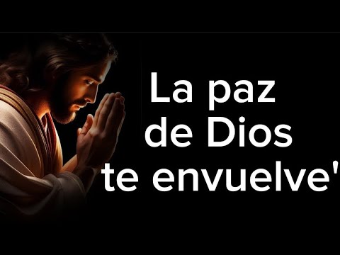 La paz de Dios te envuelve