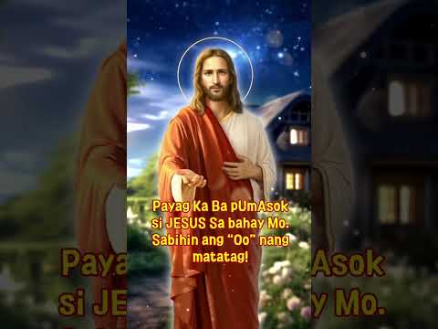 payag ka bang pumasok sa Bahay mo si JESUS. #trendingvideo #shortvideo