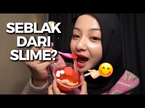 BIKIN SEBLAK DARI SLIME, MAU DI MAKAN TAPI…