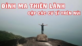 Ma Thiên Lãnh - Thánh Địa Rắn Hột Mè - Phần 2