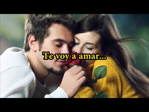 Dedícale esto a la persona que amas. ❤️ - te voy amar - Canción para dedicar - Día de San Valentín