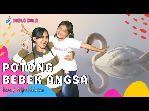 🔴 LAGU POTONG BEBEK ANGSA -  Lagu Anak Balita | Lagu Anak Populer | Lagu Anak Hana & Afika Melodila