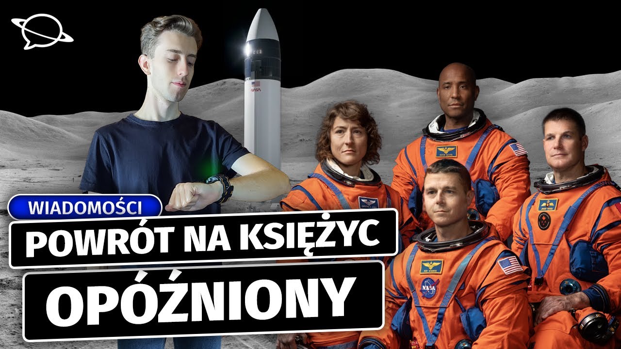 Powrót ludzi na Księżyc opóźniony! | Wiadomości Kosmogadki