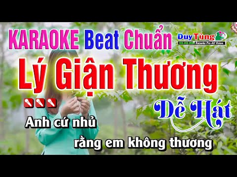 Karaoke || Lý Giận Thương – Beat Chuẩn ( Nhẹ Nhàng Dễ Hát ) Nhạc Sống Duy Tùng