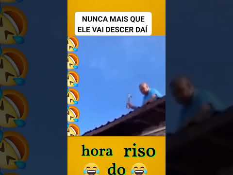 Deve tá até agora mexendo no telhado 🤣🤣🤣