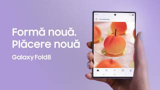 Formă nouă. Plăcere nouă | Galaxy Fold8 | Samsung