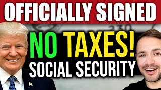 BREAKING: Trump Signs NO TAXES for Social Security Beneficiaries