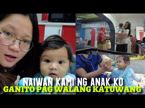 NAIWAN KAMI NG ANAK KO! GANITO PAG WALANG KATUWANG