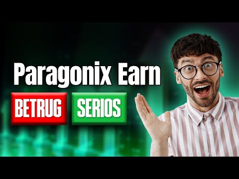 Paragonix Earn 💹 Paragonix Earn Erfahrungen Paragonix Earn Handels-Tricks🔥Und BETRUG Aufgedeckt😱!