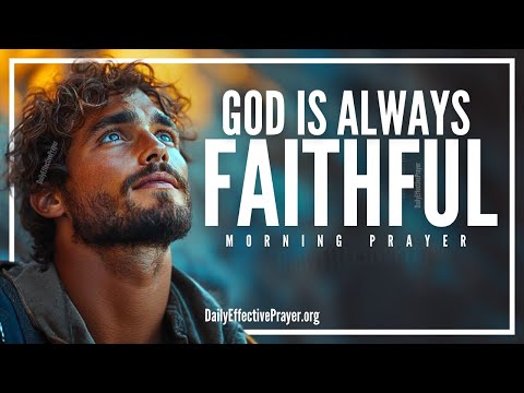 God’s Faithfulness Turns Your Trials Into Triumphs | Blessed Morning Prayer To Start Your Day