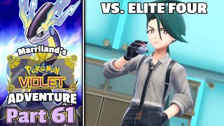 Pokémon Violet, Part 61: The Elitist Elite Test! (vs. Elite Four)