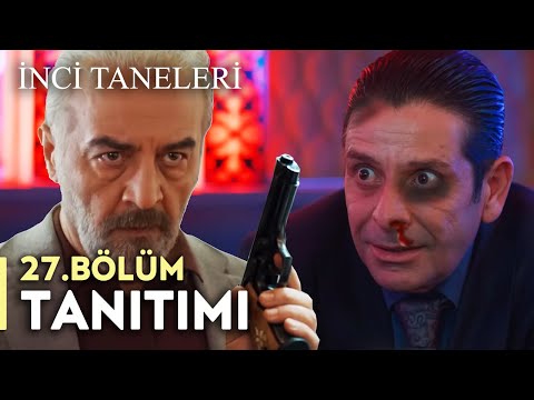 İnci Taneleri 27. Bölüm Fragmanı