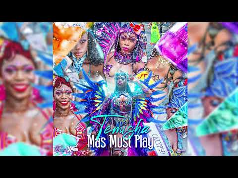 Temisha - Mas Must Play (Official Audio) | Soca 2025