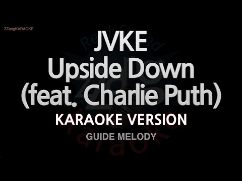 JVKE-Upside Down (feat. Charlie Puth) (Melody) (Karaoke Version)